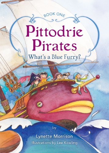 Pittodrie Pirates (Book 1): What's a Blue Furry?