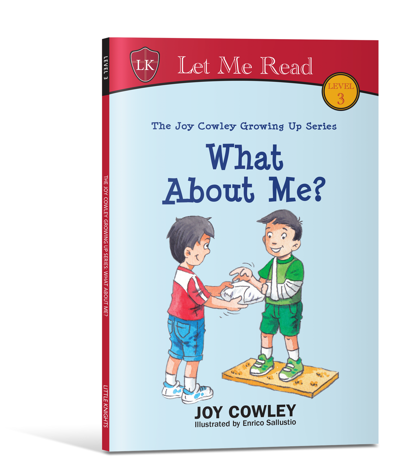 The Joy Cowley Growing Up Series: What About Me?
