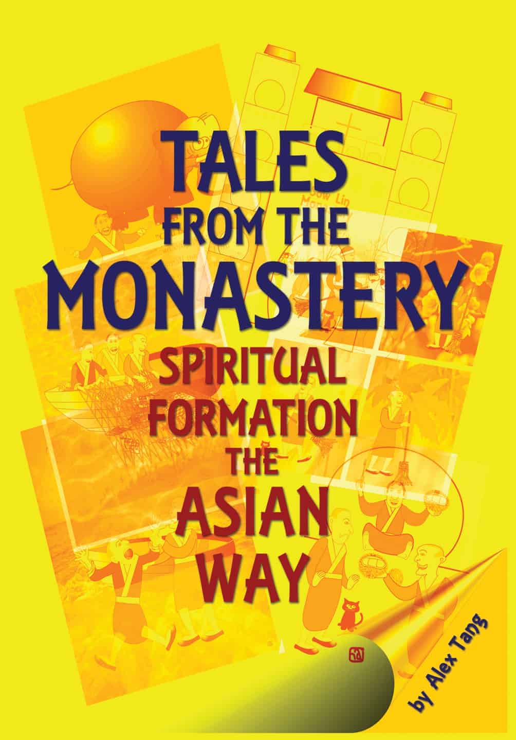 Tales from the Monastery: Spiritual Formation the Asian Way