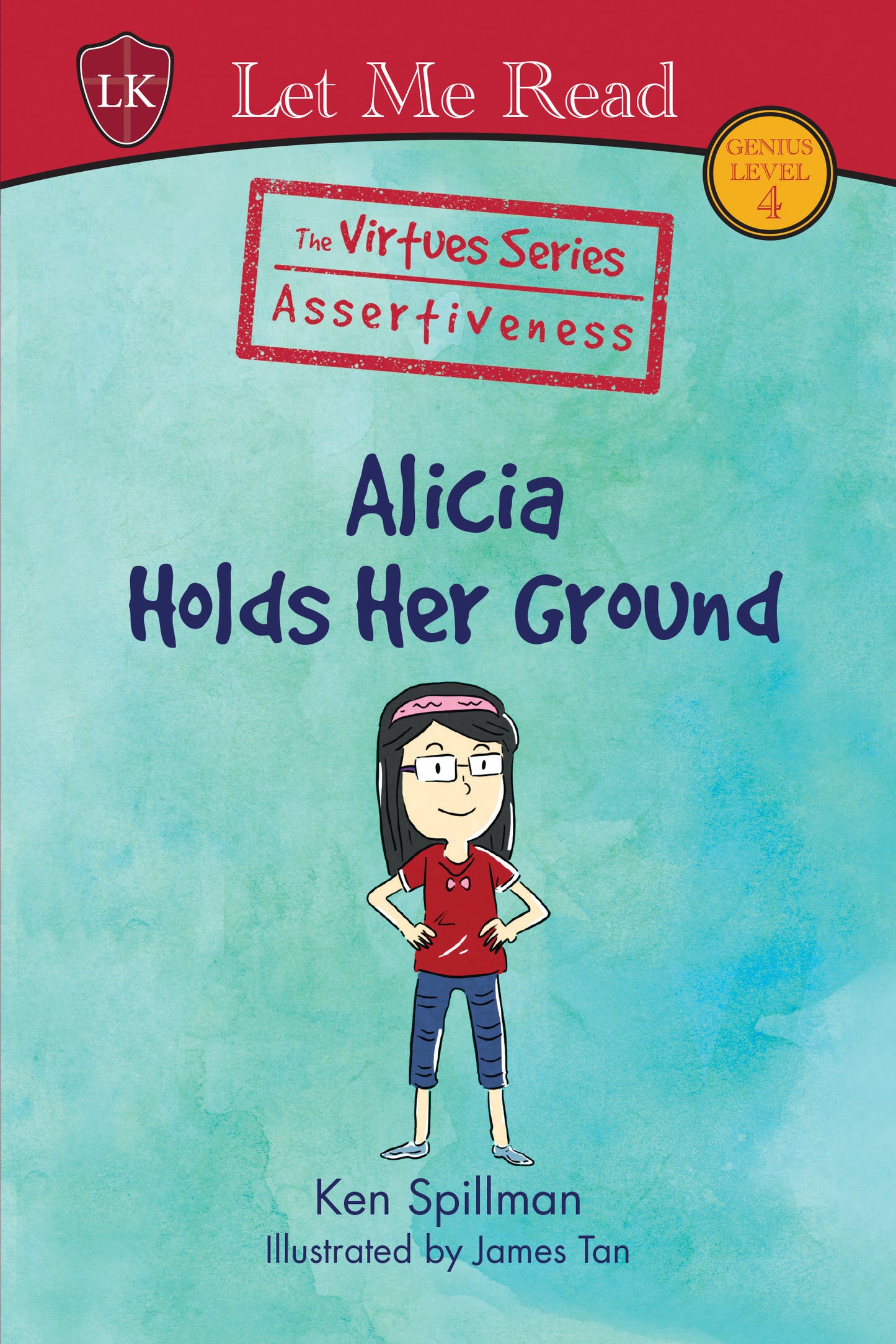 The Virtues Series: Alicia Holds Her Ground