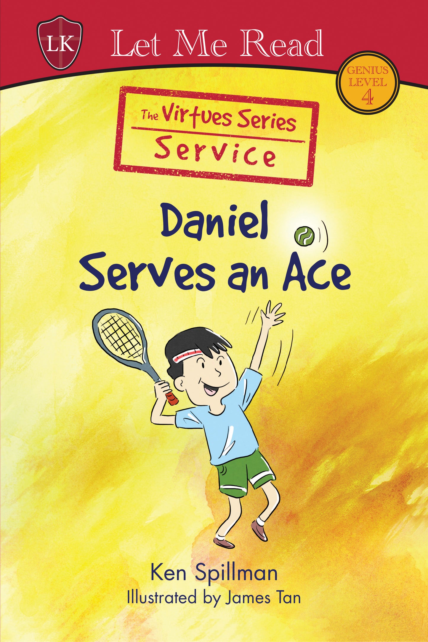 The Virtues Series: Daniel Serves An Ace