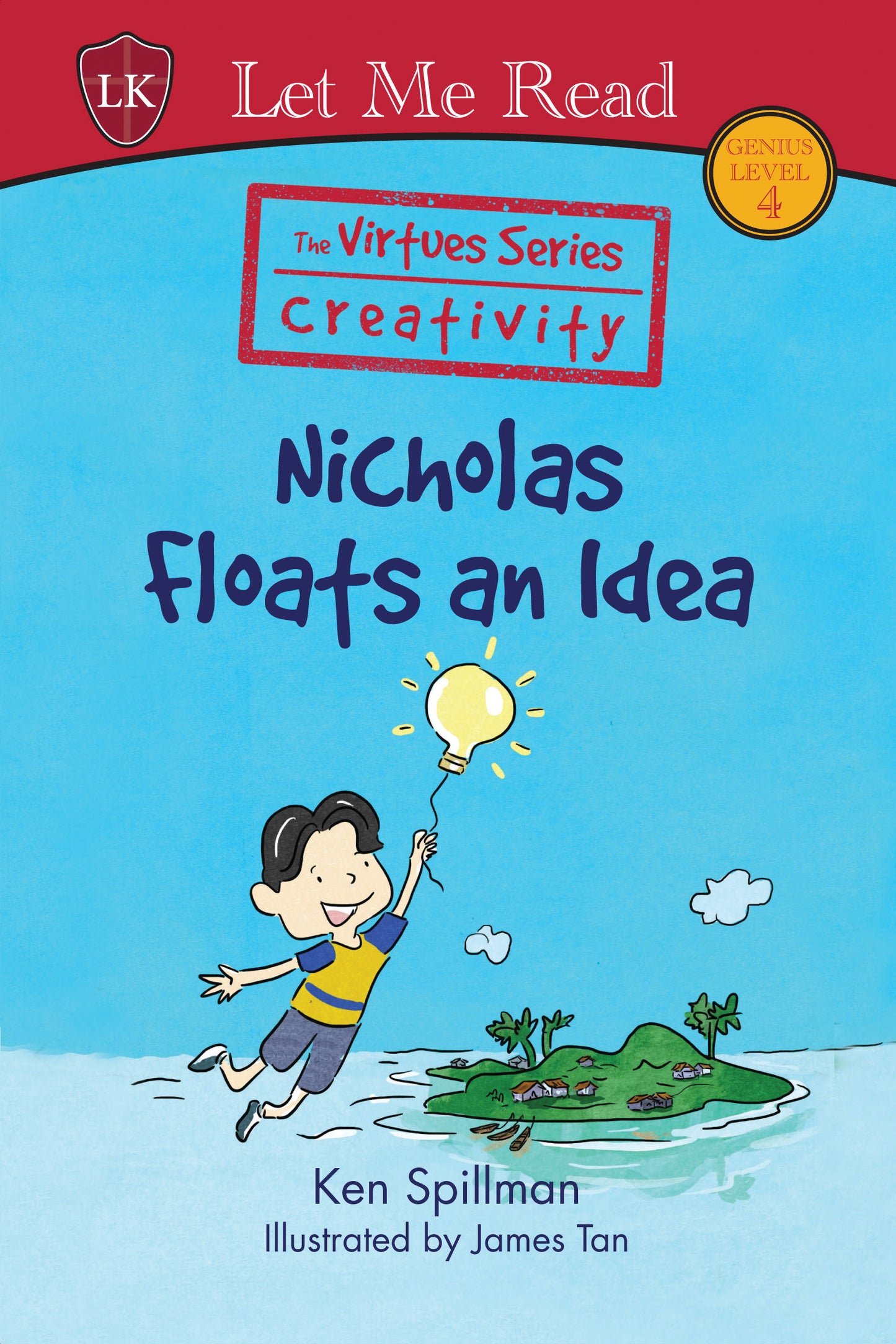The Virtues Series: Nicholas Floats An Idea