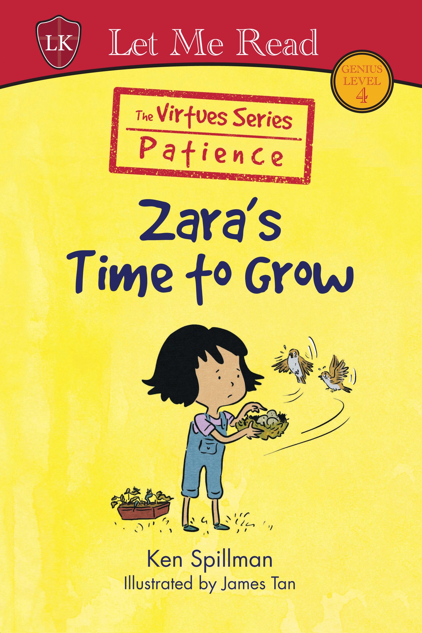 The Virtues Series: Zara's Time to Grow