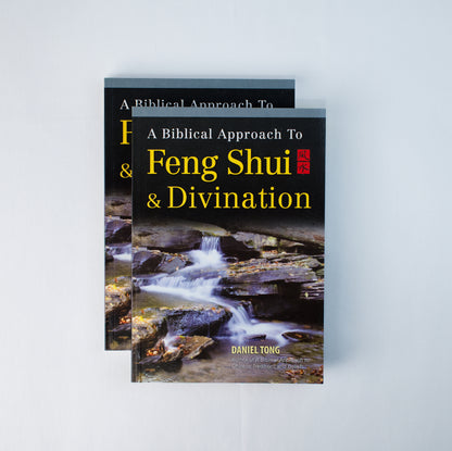 A Biblical Approach to Feng Shui & Divination