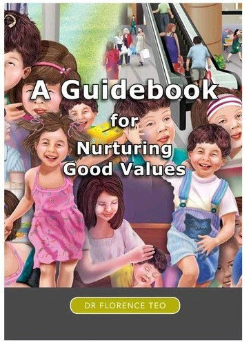 A Guidebook For Nurturing Good Values