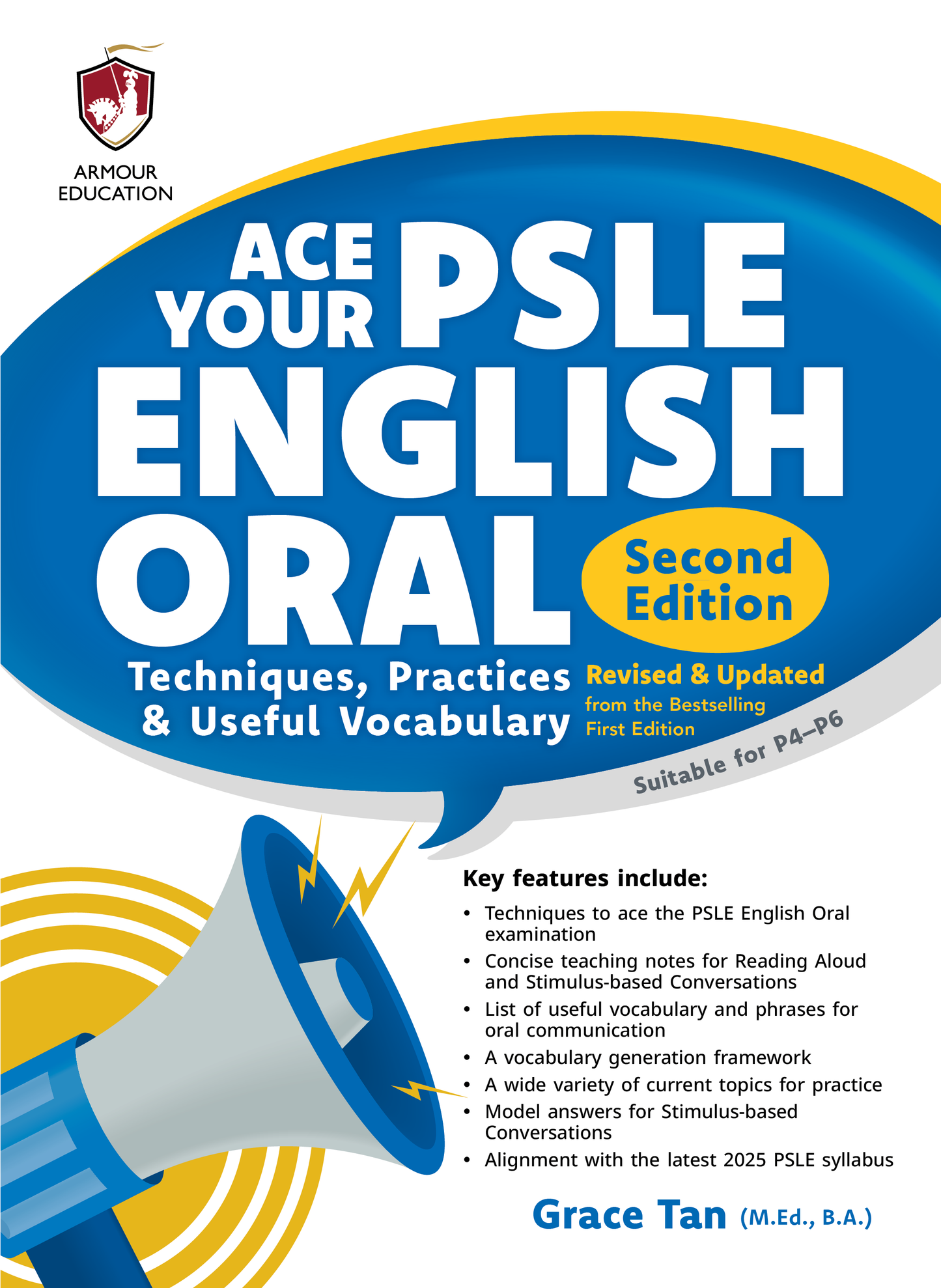 Ace Your PSLE English Oral (Second Edition): Techniques, Practices & Useful Vocabulary