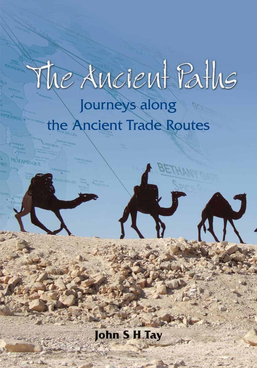 Ancient Paths: Journeys along the Ancient Trade Routes