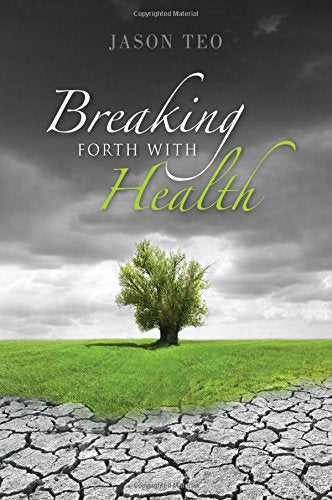 Breaking Forth with Health