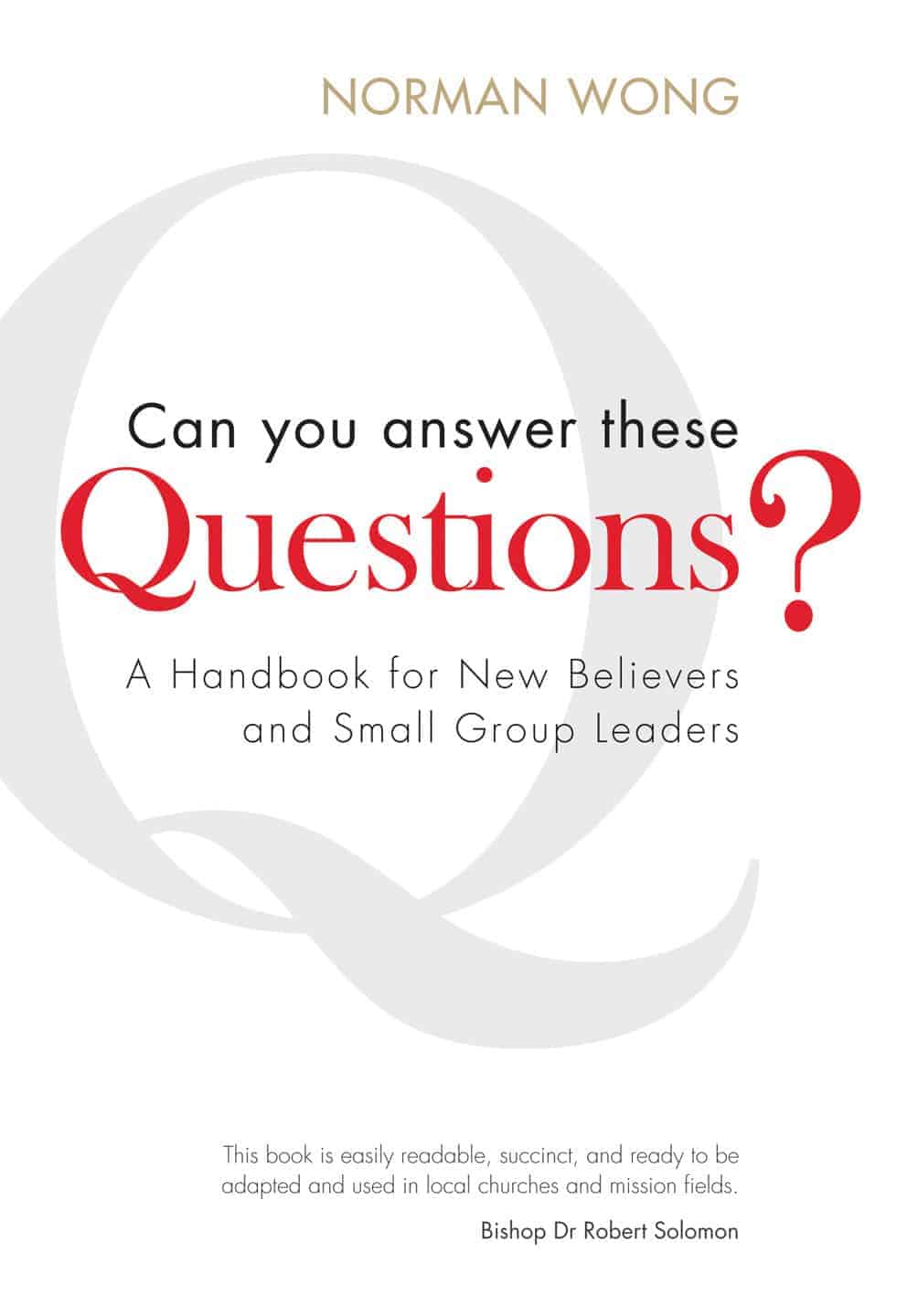 Can You Answer These Questions? A Handbook for New Believers and Small Group Leaders