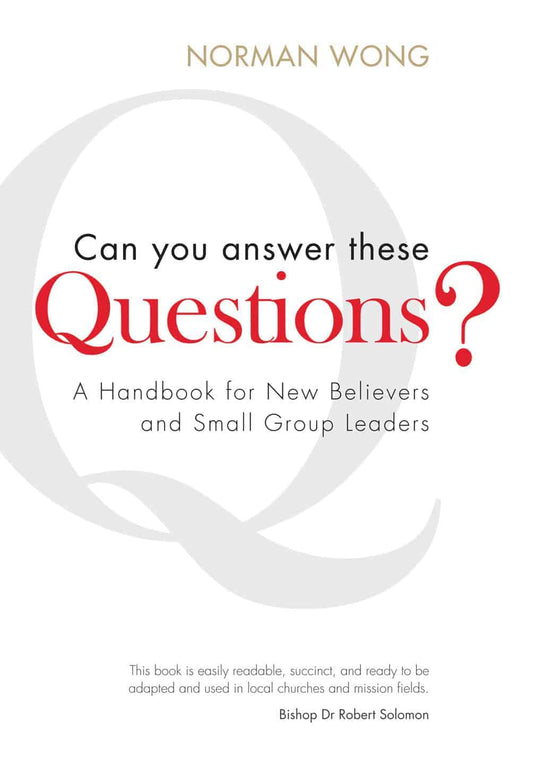 Can You Answer These Questions? A Handbook for New Believers and Small Group Leaders