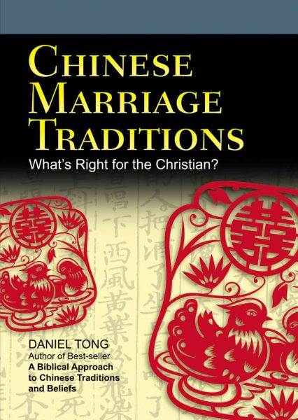 (Booklet) Chinese Marriage Traditions: What's Right for the Christian?