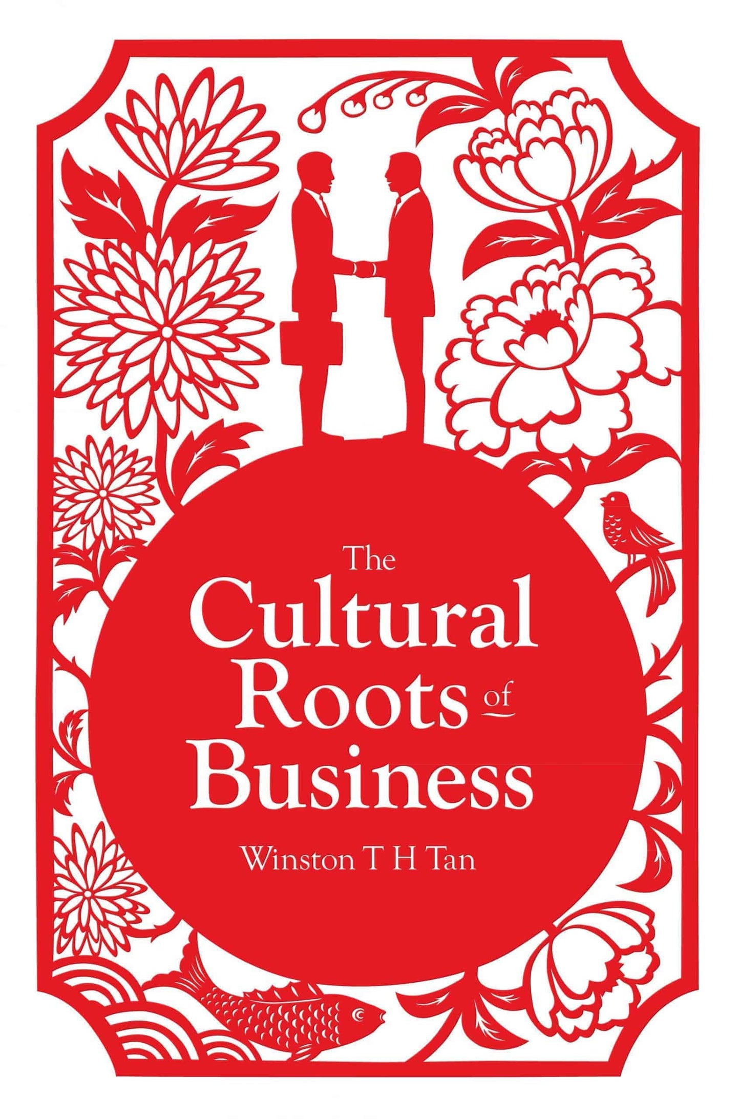 The Cultural Roots of Business