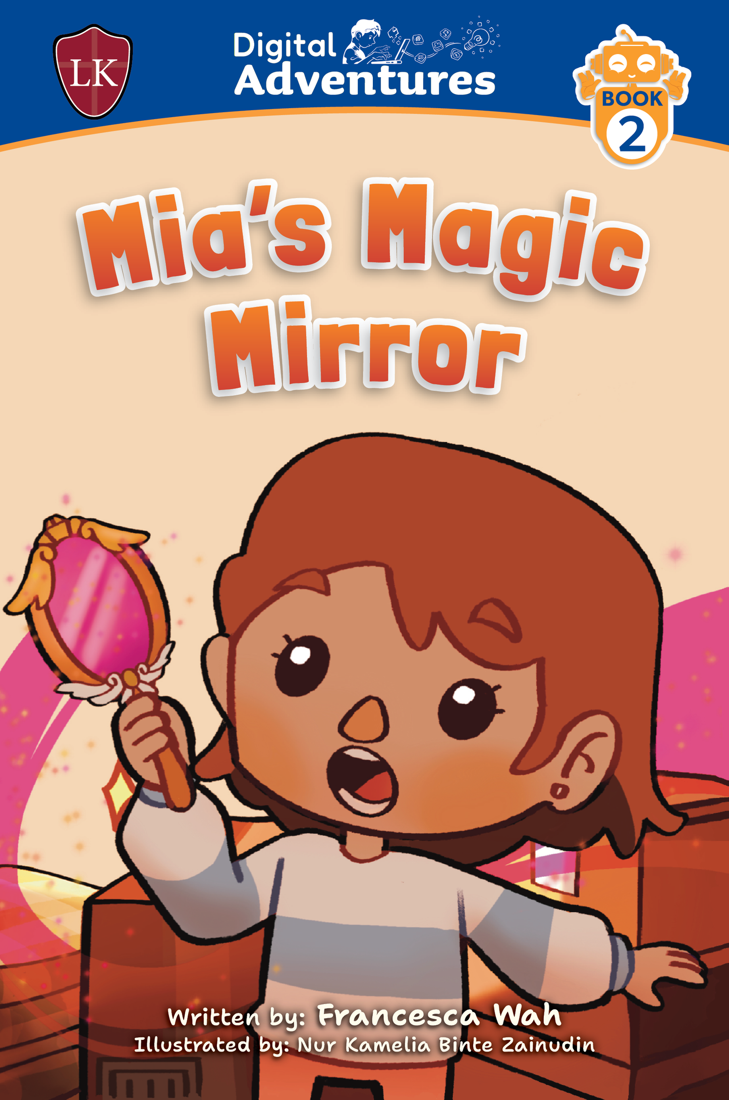 Digital Adventures: Mia's Magic Mirror (Book 2)
