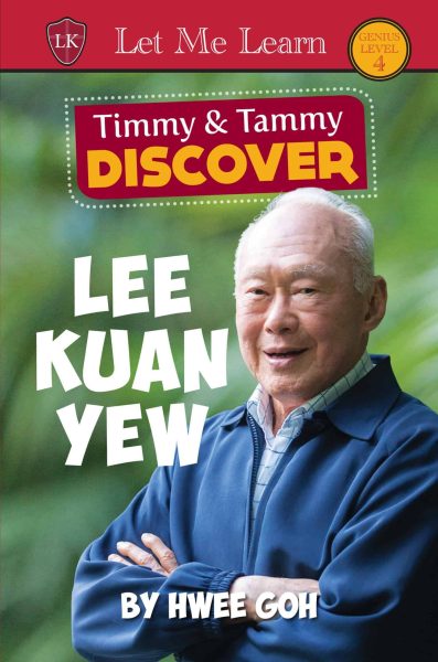 Timmy & Tammy DISCOVER Series: Lee Kuan Yew
