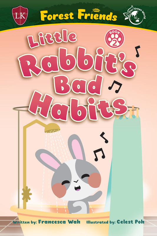 Forest Friends: Little Rabbit's Bad Habits (Book 2)