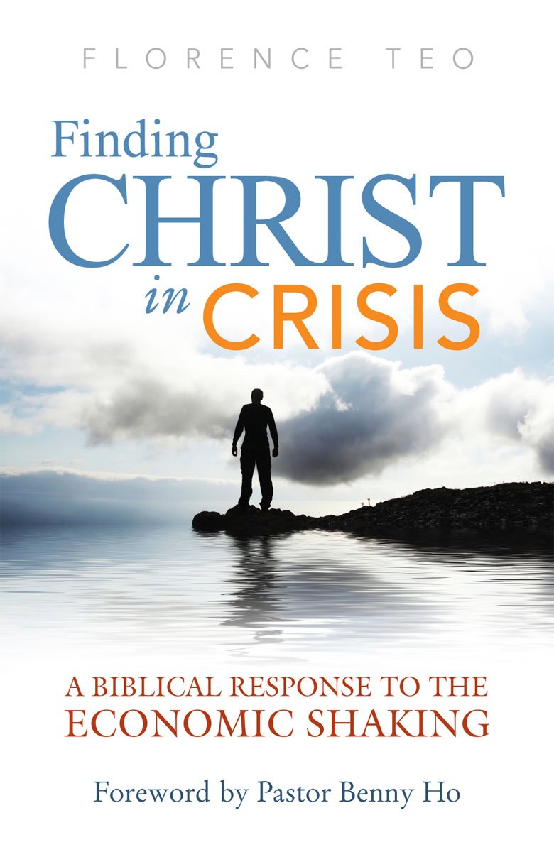 Finding Christ in Crisis: A Biblical Response to the Economic Shaking