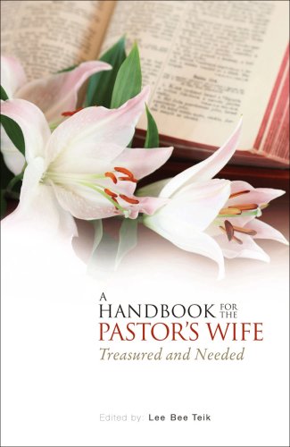 A Handbook for the Pastor's Wife: Treasured and Needed