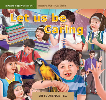 Nurturing Good Values: Reaching Out to our World (Set of 6 Readers)