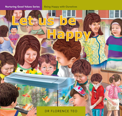 Nurturing Good Values: Being Happy with Ourselves (Set of 6 Readers)