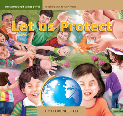 Nurturing Good Values: Reaching Out to our World (Set of 6 Readers)