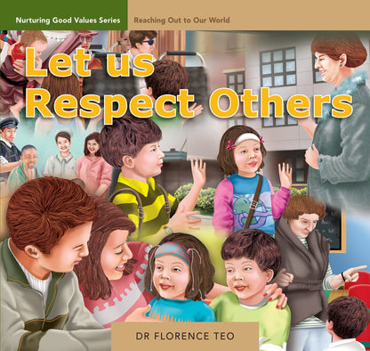 Nurturing Good Values: Reaching Out to our World (Set of 6 Readers)