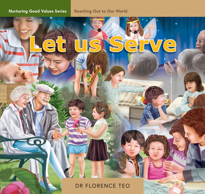 Nurturing Good Values: Reaching Out to our World (Set of 6 Readers)