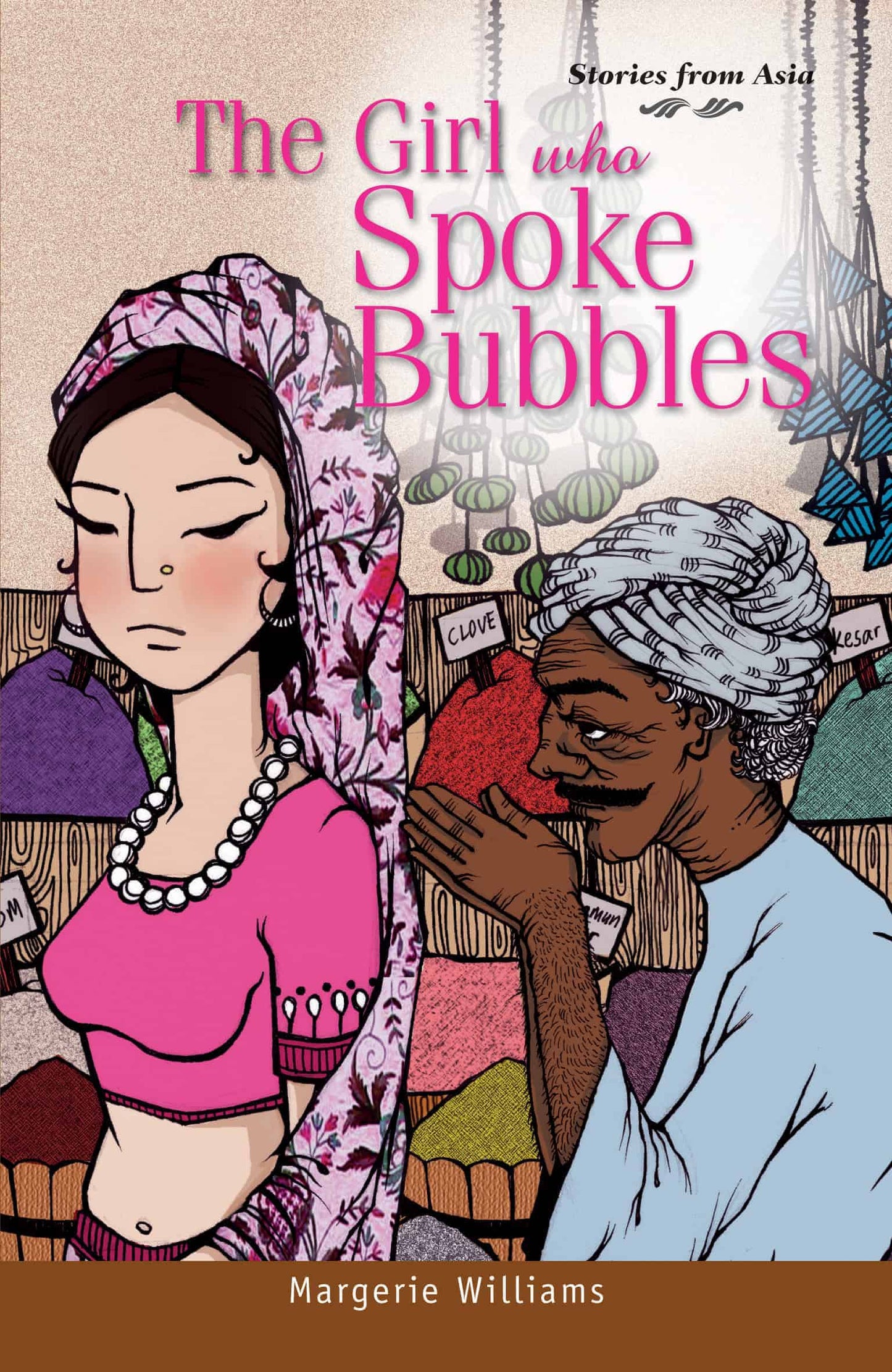 Stories from Asia Series: The Girl Who Spoke Bubbles