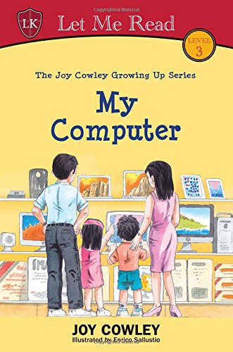 The Joy Cowley Growing Up Series: My Computer