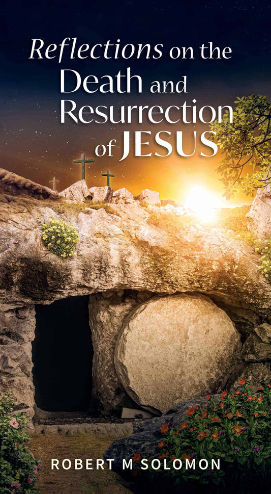 Reflections on the Death and Resurrection of Jesus