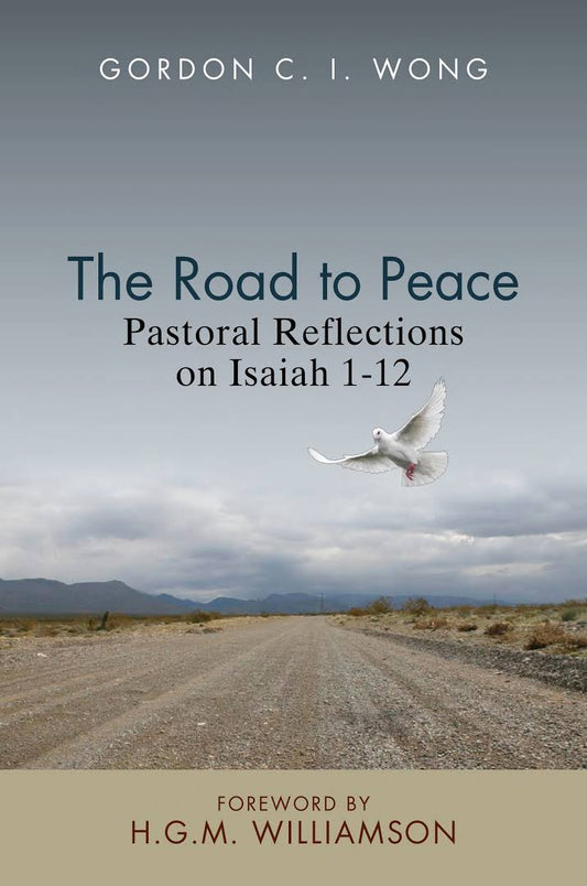 The Road to Peace: Pastoral Reflections on Isaiah 1-12