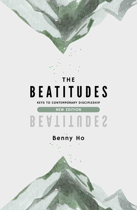The Beatitudes: Keys to Contemporary Discipleship (New Edition)