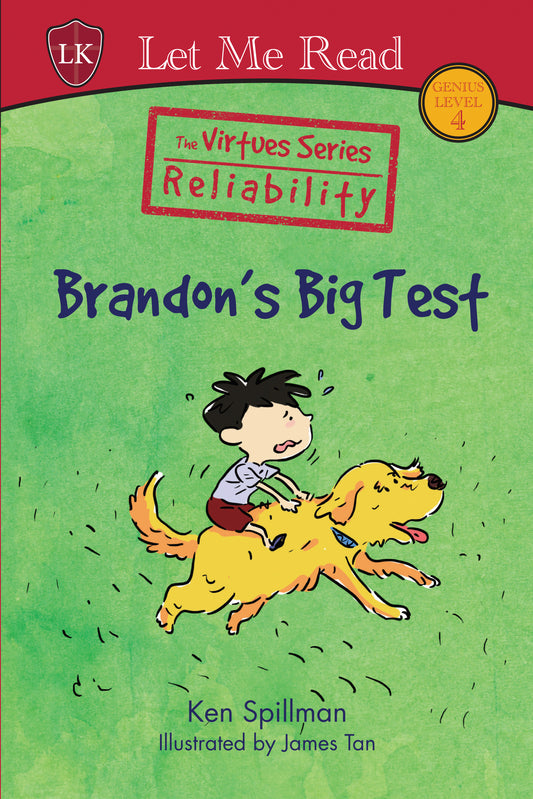 The Virtues Series: Brandon's Big Test