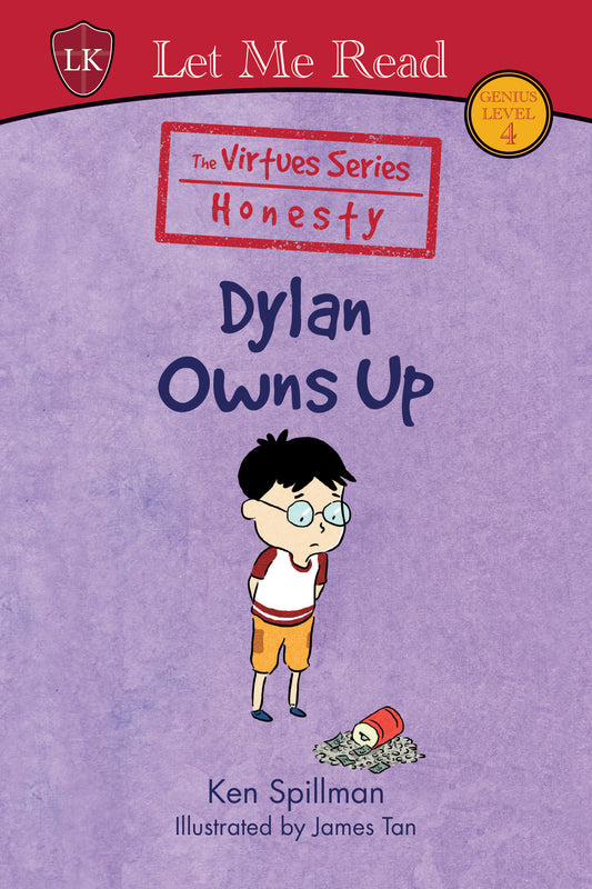 The Virtues Series: Dylan Owns Up
