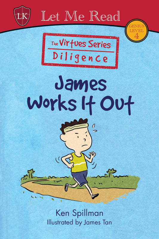 The Virtues Series: James Works It Out