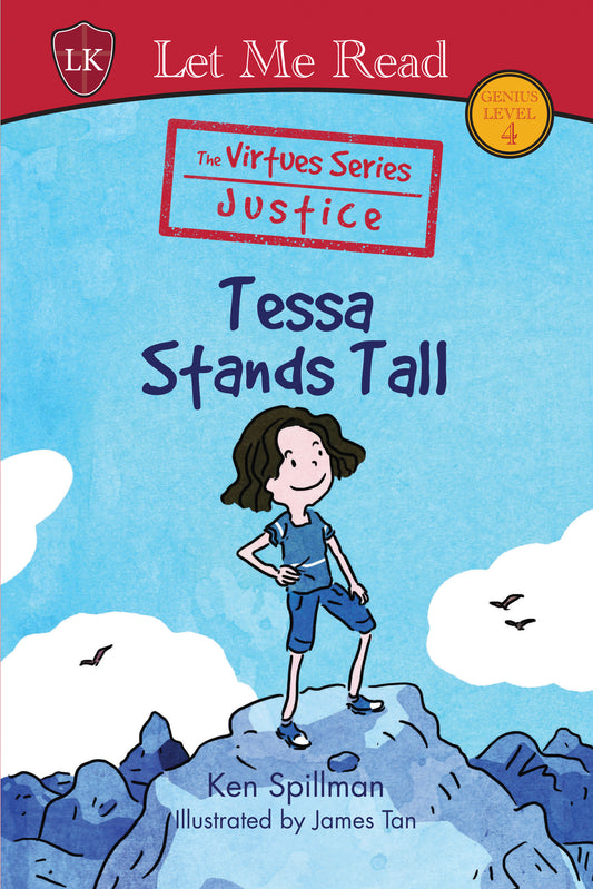 The Virtues Series: Tessa Stands Tall