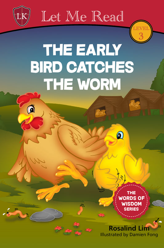 The Words of Wisdom Series: The Early Bird Catches the Worm