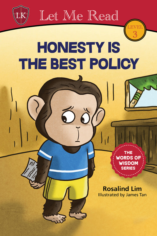 The Words of Wisdom Series: Honesty Is The Best Policy