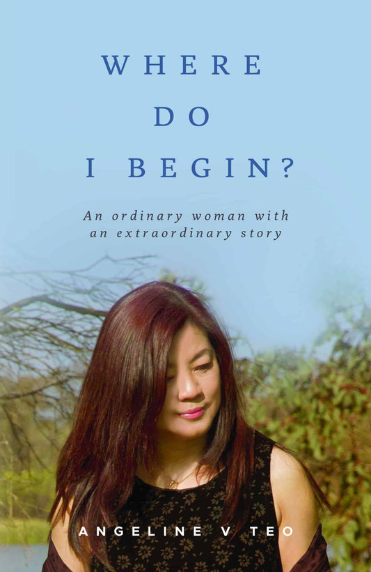 Where Do I Begin? : An ordinary woman with an extraordinary story (Hardcover)
