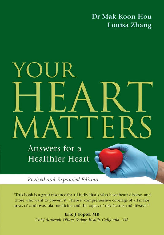 Your Heart Matters: Answers for a Healthier Heart (Revised and Expanded Edition)