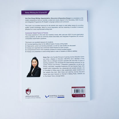 Ace Your Essay Writing: Argumentative, Discursive & Expository Essays (O-Level/IP)