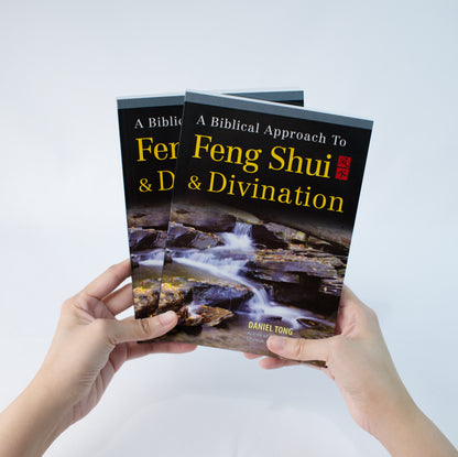 A Biblical Approach to Feng Shui & Divination