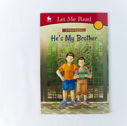 A Place For Us: He's My Brother