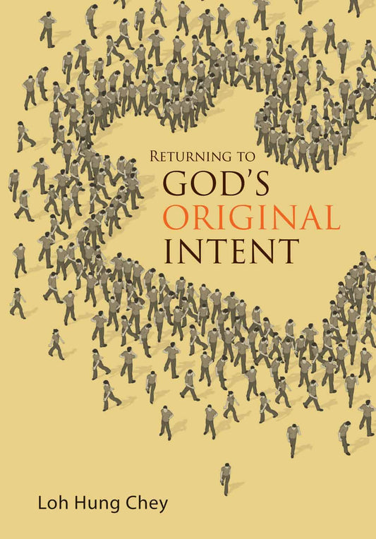 Returning to God’s Original Intent