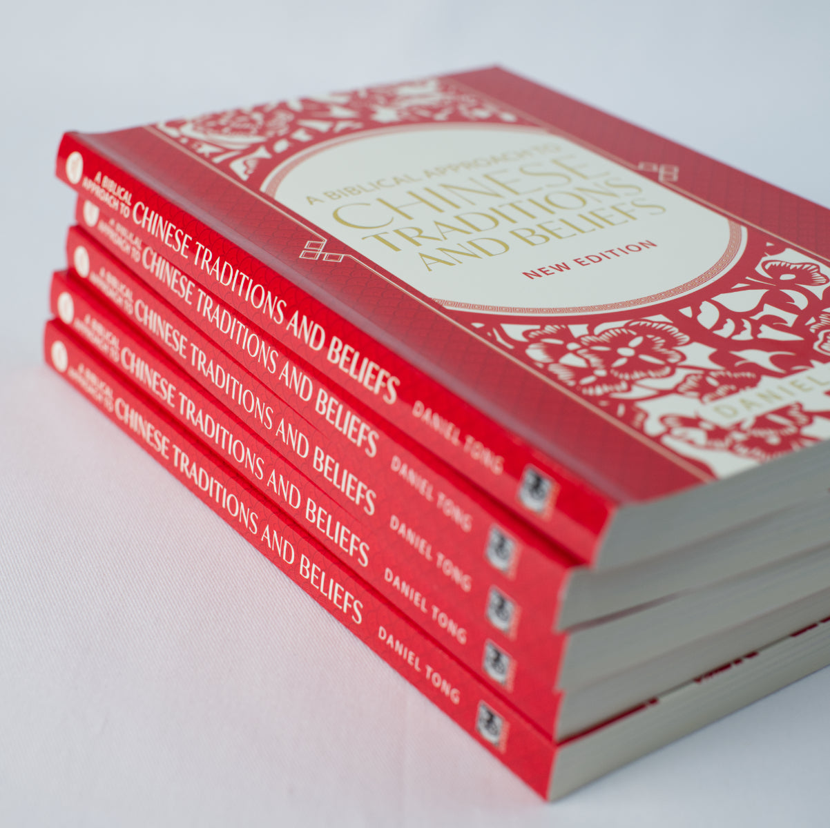 A Biblical Approach to Chinese Traditions and Beliefs (New Edition)