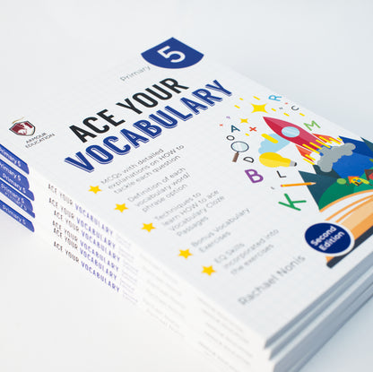Ace Your Vocabulary, Primary 5 (Second Edition)