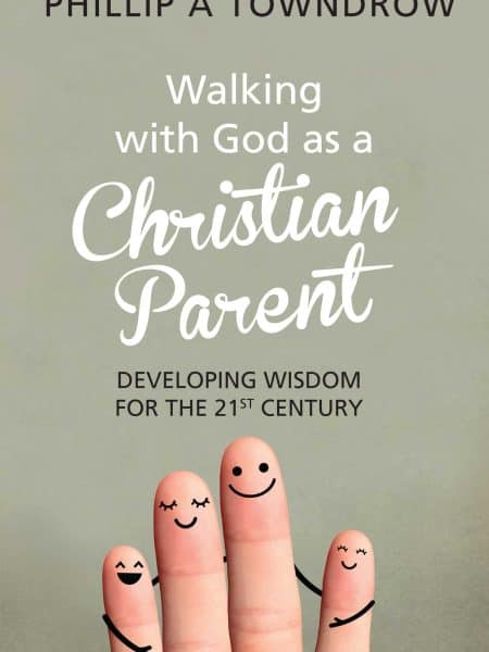 Walking with God as a Christian Parent