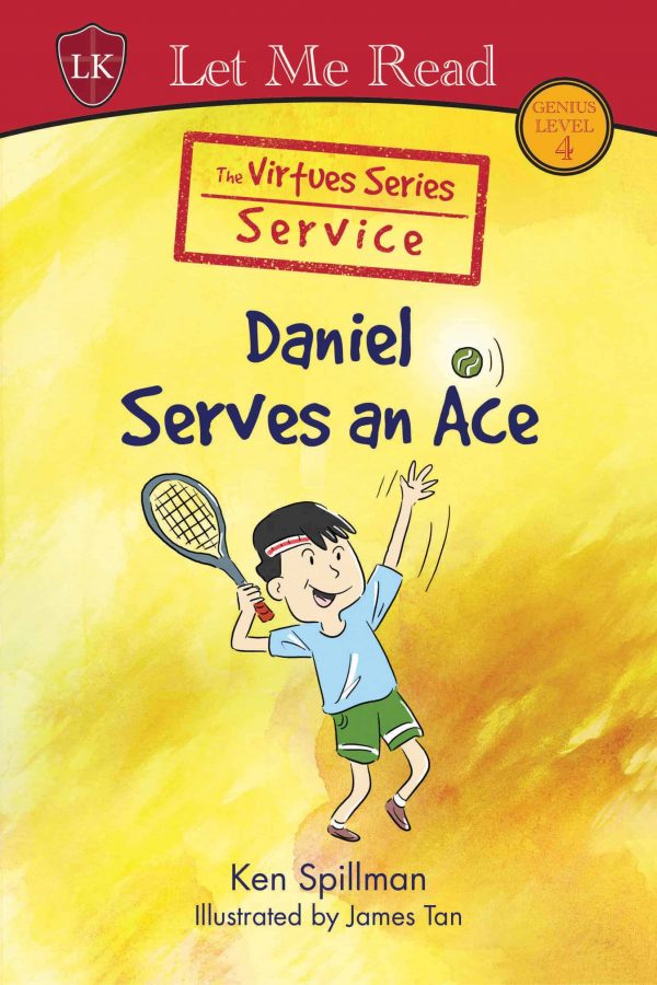 The Virtues Series: Daniel Serves An Ace