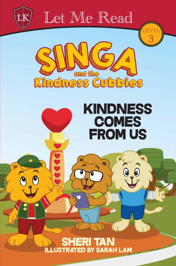 Singa and the Kindness Cubbies Series: Kindness Comes From Us