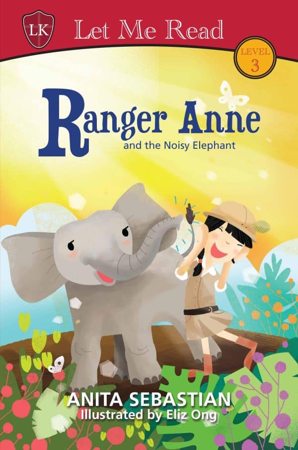 The Ranger Anne Series: Noisy Elephant