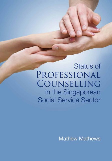 Status of PROFESSIONAL COUNSELLING in the Singaporean Social Service Sector